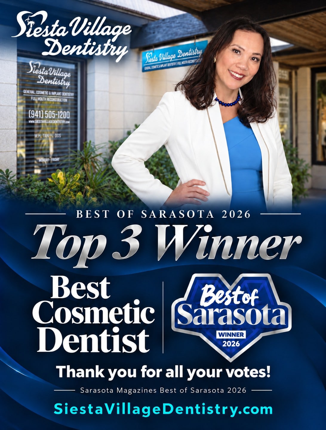 Dr. Ta at Siesta Village Dentistry — Top 3 Winner for Best Cosmetic Dentist in Best of Sarasota 2026. Thank you for all your votes!
